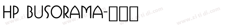 HP Busorama字体转换
